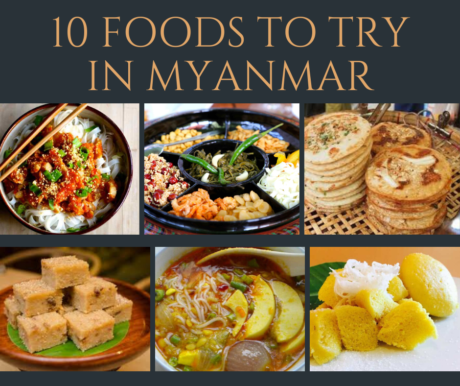 10 Foods to Try in Myanmar